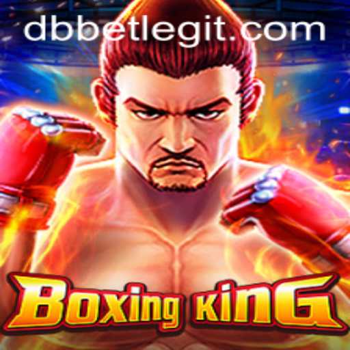 Unveiling the Thrilling World of BoxingKing and DBbet: A Comprehensive Guide